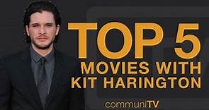 TOP 5: Kit Harington Movies