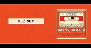 Patty Griffin - Tape (Album Uninterrupted)