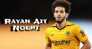 Rayan Ait Nouri | Skills and Goals | Highlights