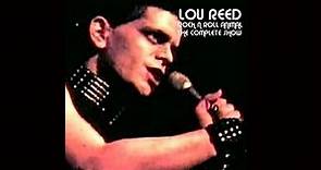 Lou Reed The Full Rock n Roll Animal Show