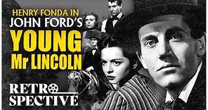 Henry Fonda in Period Drama I Young Mr. Lincoln (1939) I Retrospective
