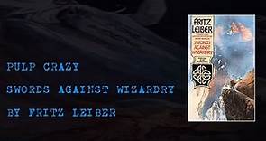 Swords against Wizardry by Fritz Leiber (Fafhrd and the Gray Mouser Book 4)