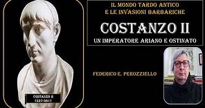 COSTANZO II UN IMPERATORE ARIANO E OSTINATO - COSTANZO II AN ARYAN AND OBSTINATE EMPEROR