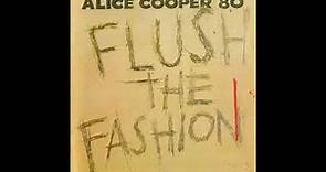 Alice Cooper_._Flush the Fashion (1980)(Full Album)