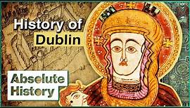 What Was It Like To Live In Medieval Dublin? | Curious Traveler | Absolute History