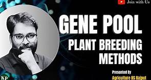 What is Gene Pool | Primary Secondary & Tertiary Gene Pool | Plant breeding