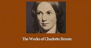The Works Of Charlotte Bronte