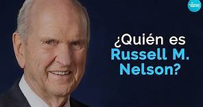 ¿Quién es Russell M. Nelson?
