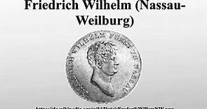 Friedrich Wilhelm (Nassau-Weilburg)