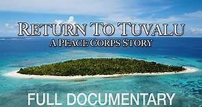 Return To Tuvalu - A Peace Corps Story