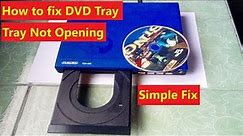 DVD Repair - DVD Tray Will Not Open