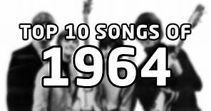 Top 10 songs of 1964