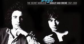 Godley And Creme - Frabjous Days (The Secret World Of Godley And Creme 1967-1969)
