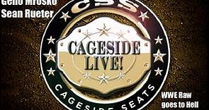 Cageside Live! WWE Raw goes to Hell edition