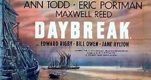 Daybreak 1948 Eric Portman, Ann Todd, Maxwell Reed, Edward Rigby
