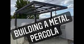 Building a Metal Pergola