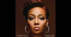 Monica - New Life (Intro)