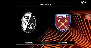Friburgo 1-2 West Ham: resumen y goles | Europa League (J2)