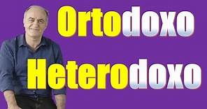 Lexicomanía: Ortodoxo - Heterodoxo - Significado - Definición de Ortodoxo y Heterodoxo