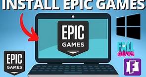 How to Download Epic Games Launcher on PC & Laptop