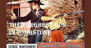 The Toughest Gun in Tombstone | 1958 | George Montgomery | Full Western Movie | HD | English