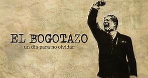 El Bogotazo Documental History Channel SD | Resumen
