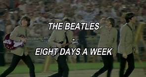 Eight Days A Week - The Beatles (Lyrics/Letra)