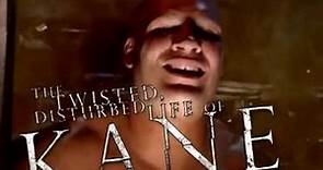 WWE - The Twisted Disturbed Life of Kane Promo