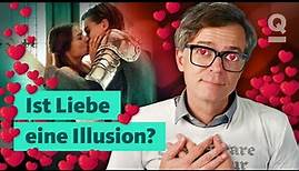 Liebe und Verliebtsein: Alles nur Illusion? | Quarks: Dimension Ralph