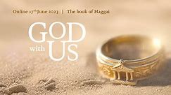 EQUIP24 God With Us (Haggai)