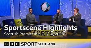 BBC Sport Scotland | Sportscene Highlights: Premiership supercut | 21/10/2023
