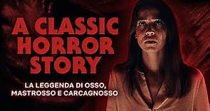 La leggenda di Osso Mastrosso e Carcagnosso spiegata in A Classic Horror Story | Netflix Italia