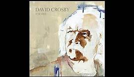 David Crosby- I Think I