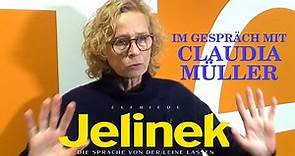 ELFRIEDE JELINEK - Im Gespräch mit Claudia Müller (German)