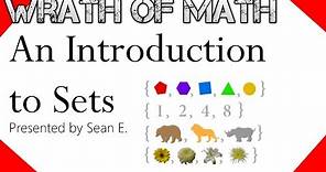 An Introduction to Sets (Set Theory)