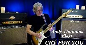 Andy Timmons Revisits CRY FOR YOU (Live Version, 1997)
