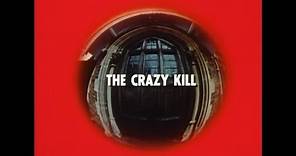 The Crazy Kill - Thriller British TV Series