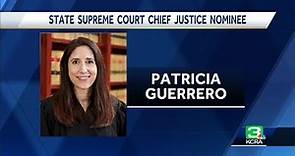 Gov. Newsom nominates Patricia Guerrero as 1st Latina California Supreme Court chief justice