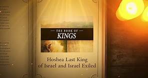 2 Kings 17:1 - 23: Hoshea Last King of Israel and Israel Exiled | Bible Stories