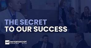 New American Funding: What’s the Secret to Our Success?