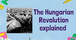 The Hungarian Revolution 1956 - History GCSE