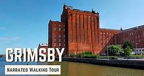 GRIMSBY | 4K Narrated Walking Tour | Let's Walk 2021