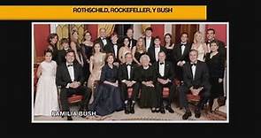 Rothschild, Rockefeller y Bush: Las más poderosas dinastías que controlan el mundo