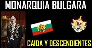 Monarquía de Bulgaria 〰︎Caída y Árbol Genealógico