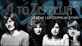 A to Zeppelin: The Led Zeppelin Story (2004) | Full Movie | John Bonham | Jimmy Page | Robert Plant