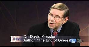 Dialogue: Dr. David Kessler