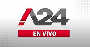 A24 EN VIVO 🔴 Las últimas noticias de Argentina y el mundo las 24 horas
