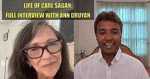 Life of Carl Sagan - Full Interview with Ann Druyan