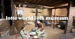 Seoul, Korea - Lotte World Folk Museum 롯데월드 민속박물관 (Full Tour)