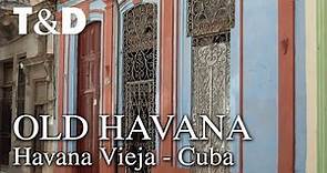 Old Havana Best Place - Cuba Tourist Guide - Travel&Discover